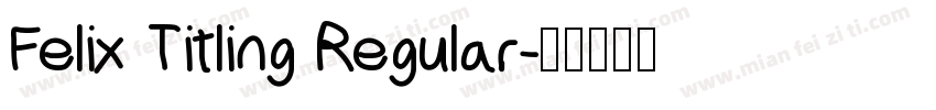 Felix Titling Regular字体转换